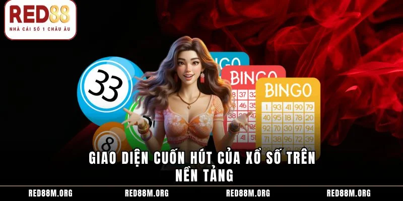 Giao diện cuốn hút của xổ số trên nền tảng