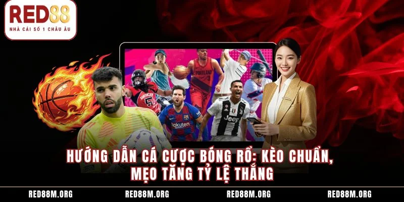 Cá Cược Bóng Rổ