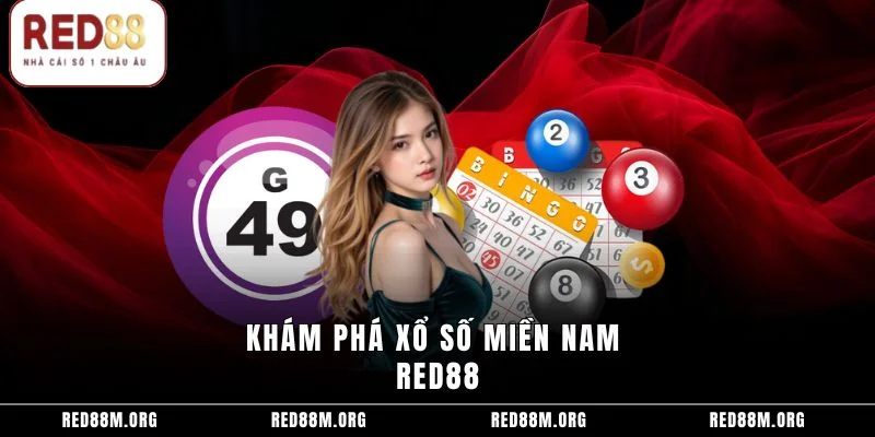 Khám phá xổ số miền Nam Red88
