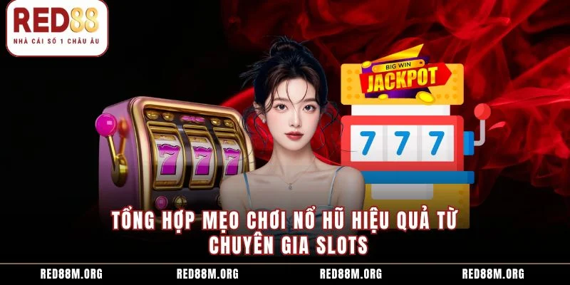 Mẹo Chơi Nổ Hũ