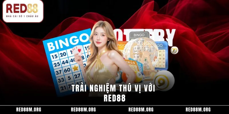 Trải nghiệm thú vị với Red88